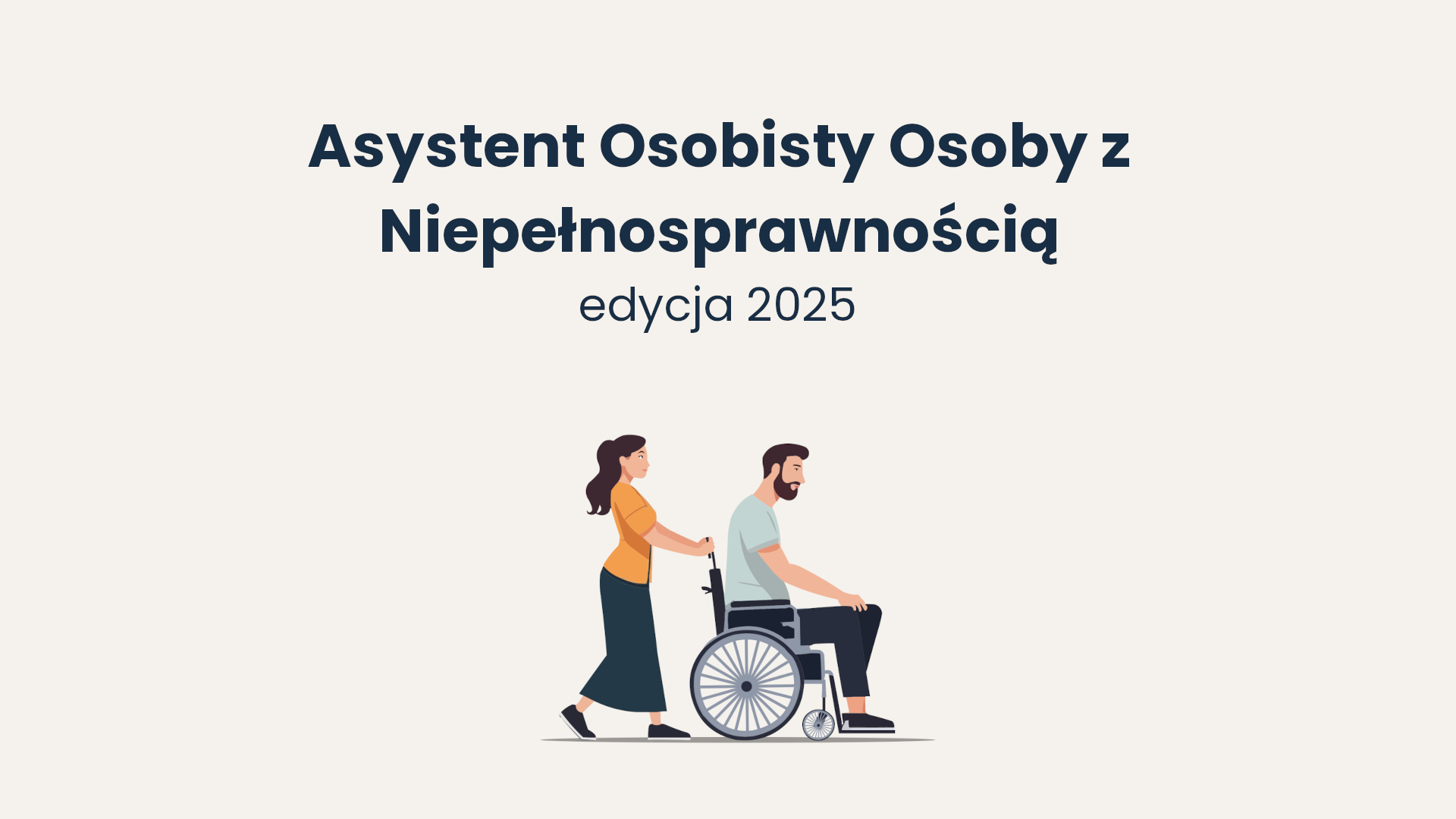 Asystent osobisty osoby z niepełnosprawnością dla Jednostek Samorządu Terytorialnego - edycja 2025